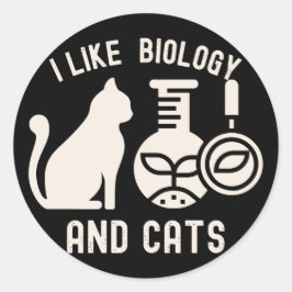 Ich mag Biologie und Katzen, Biologie ist wichtig Runder Aufkleber