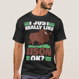 Ich mag Bison Ok Bull Buffalo Whisperer T-Shirt