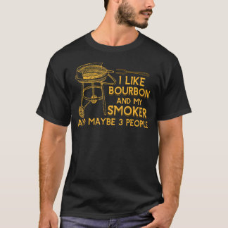 Ich mag Bourbon und mein Raucher und vielleicht 3 T-Shirt