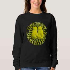 ich mag Boxen und vielleicht 3 Leute Sweatshirt