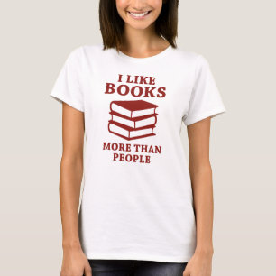 Ich mag Bücher mehr als Menschen T-Shirt