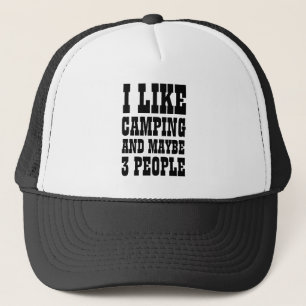 ICH MAG CAMPEN UND VIELLEICHT 3 PERSONEN TRUCKERKAPPE