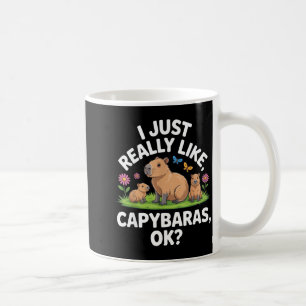 Ich mag Capybaras einfach wirklich gerne Ok_ Tierl Kaffeetasse