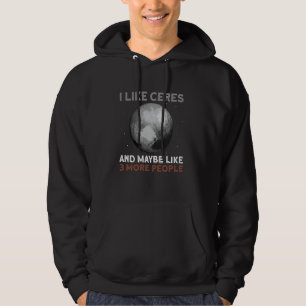 Ich mag Ceres und vielleicht mögen 3 weitere Perso Hoodie