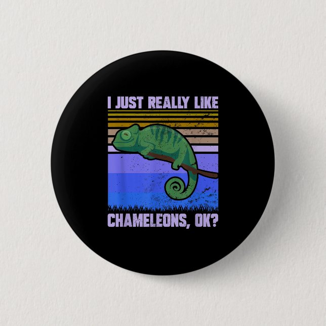 Ich mag Chamäleons Ok Funny Quote Lizar Button (Vorderseite)