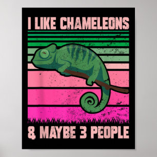 Ich mag Chamäleons vielleicht 3 Leute lustige Zita Poster