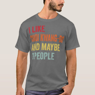 Ich mag Choi KwangDo vielleicht 3 Leute T-Shirt