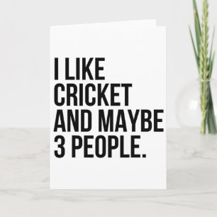 Ich mag Cricket und vielleicht 3 Leute lustiger Cr Karte