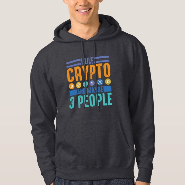 Ich mag Crypto und vielleicht 3 Leute, Crypto Love Hoodie (Vorderseite)