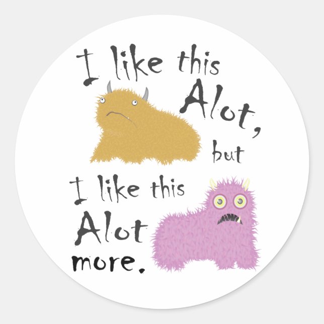 Ich mag das so oft, aber ich mag das viel mehr runder aufkleber (Vorderseite)