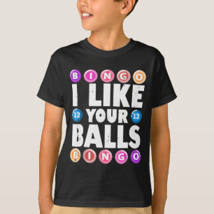 Ich mag deine Bälle Bingo Glücksspiel Frauen Mutte T-Shirt