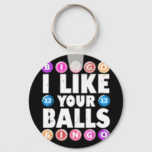 Ich mag deine Balls-Bingo-Glücksspiel-Frauen-Mütte Schlüsselanhänger