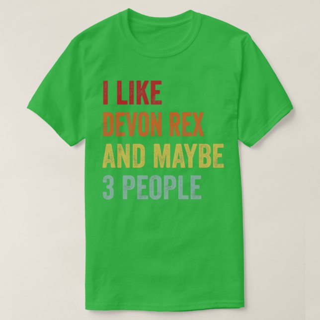 Ich mag Devon Rex vielleicht 3 Leute Devon Rex lie T-Shirt (Design vorne)