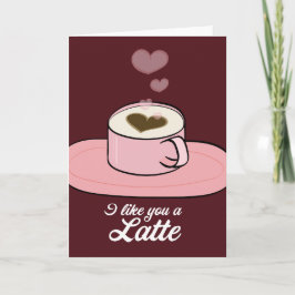 Ich mag dich als Latte - Valentine Feiertagskarte