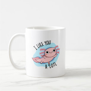 Ich mag dich ein viel lustiger Axolotl Pub Kaffeetasse