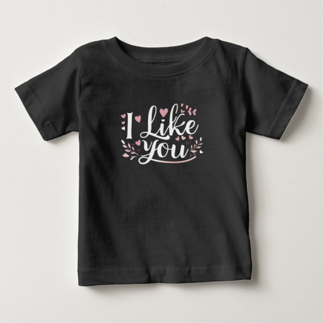 Ich mag dich T - Shirt (Vorderseite)