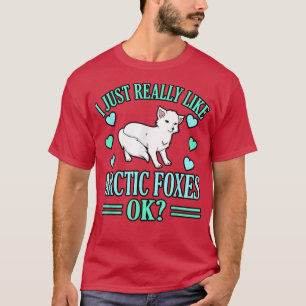 Ich mag die Arktis einfach nur. T-Shirt