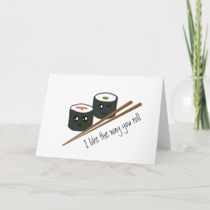 Ich mag die Art, wie Sie Roll Kawaii Sushi Liebe H Karte