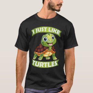 Ich mag die Schildkröte Turtle Sea Anim T-Shirt