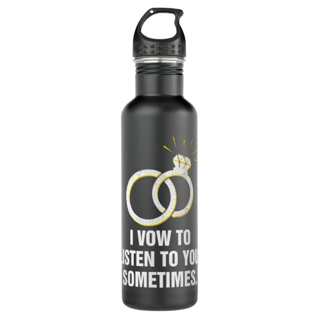 Ich mag dir zuhören, manchmal Hochzeit lustig Edelstahlflasche (Vorderseite)