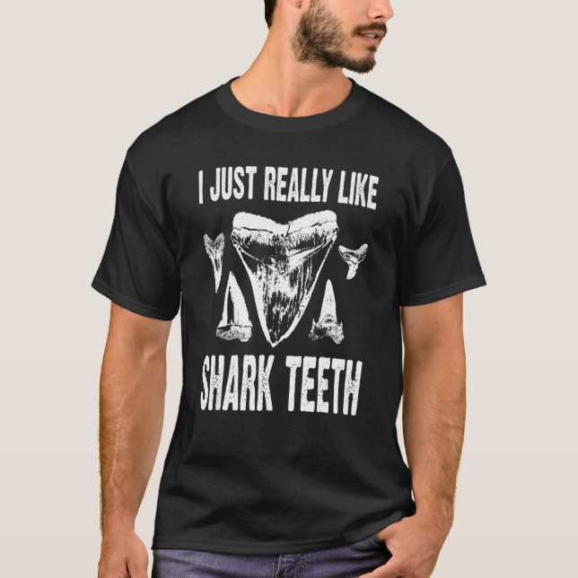 Ich mag eigentlich nur den Hai-Teeth Fossil Tooth  T-Shirt (Vorderseite)