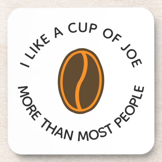 Ich mag eine Tasse Joe mehr... | Funny Coffee Slog Getränkeuntersetzer (Vorderseite)