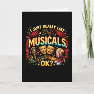 Ich mag einfach Musicals, OK? Feiertagskarte