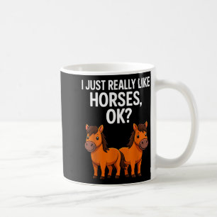 Ich mag einfach Pferde Ok_ Reiten Reitsport Kaffeetasse