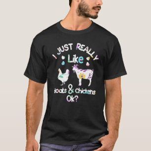 Ich mag einfach wirklich gerne Ziegen Hühner Ok Ba T-Shirt