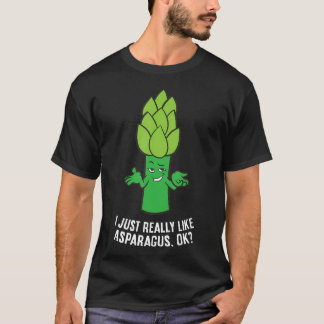 Ich mag einfach wirklich Spargel Ok Gemüse-Liebhab T-Shirt