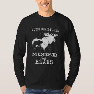 Ich mag Elch und Bären als kanadische Elche T-Shirt