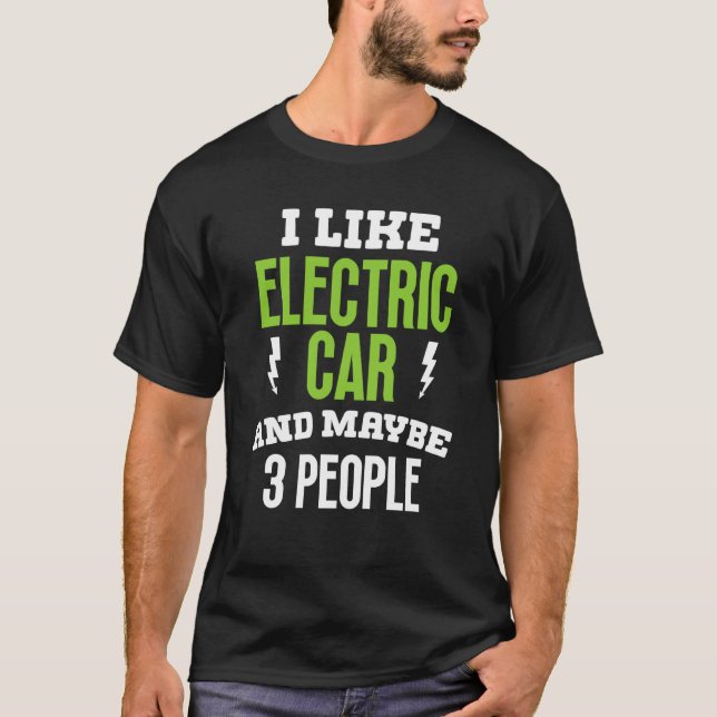 Ich mag Elektroauto präsentieren Eigentümer T-Shirt (Vorderseite)