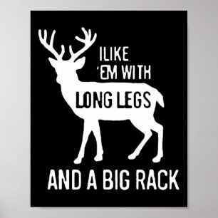 Ich mag Em mit langen Beinen und großer Rackenjagd Poster
