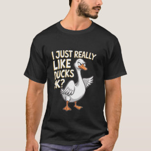 Ich mag Enten einfach wirklich gerne Lustige Ente T-Shirt