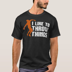 Ich mag es, Dinge zu werfen Diskus werfen lustige T-Shirt