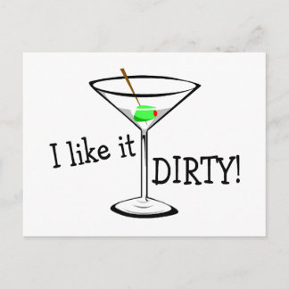 Ich mag es Dirty Martini 3 Postkarte