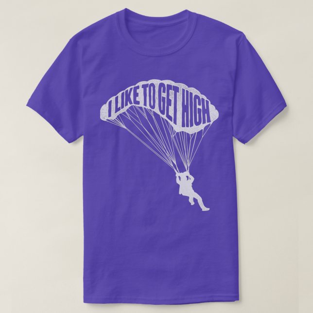 Ich mag es, einen hohen Skydiver Parachutist Skydi T-Shirt (Design vorne)