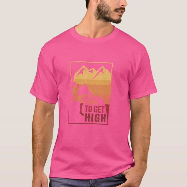 Ich mag es, hoch Funny Rock Climbing Mountain Bo T-Shirt (Vorderseite)