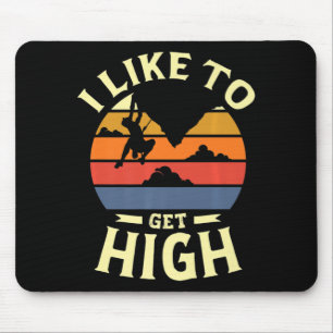 Ich mag es, hoch zu werden für einen Rock Climber Mousepad