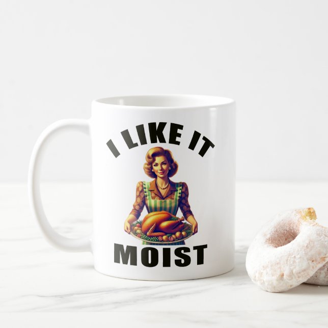 Ich mag es MOIST Kaffeetasse (Mit Donut)