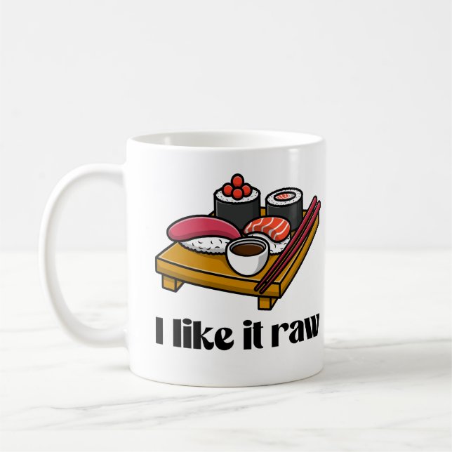 Ich mag es roh kaffeetasse (Links)
