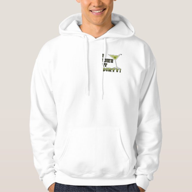 ICH MAG ES SCHWER! Dirty Martini Cocktail Spaß Hoodie (Vorderseite)