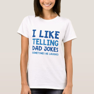 Ich mag es, Vater Jokes zu erzählen T-Shirt