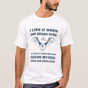 Ich mag es, wenn sie über Fischgeschenke hinaussch T-Shirt