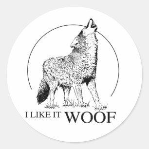 ICH MAG ES WOOF RUNDER AUFKLEBER
