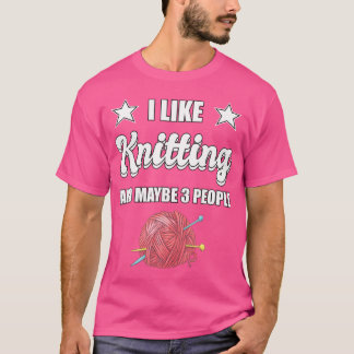 Ich mag es zu kneten und vielleicht 3 Leute knitte T-Shirt
