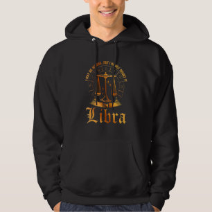 Ich mag falsch Libra Horoskop Zodiac astrologisch Hoodie