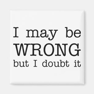 Ich mag falsch sein, aber ich bezweifle es magnet