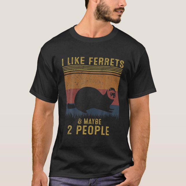 Ich mag Ferrets T-Shirt (Vorderseite)