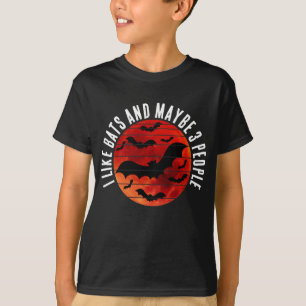 ICH MAG FLEDERMÄUSE UND VIELLEICHT 3 PERSONEN T-Shirt